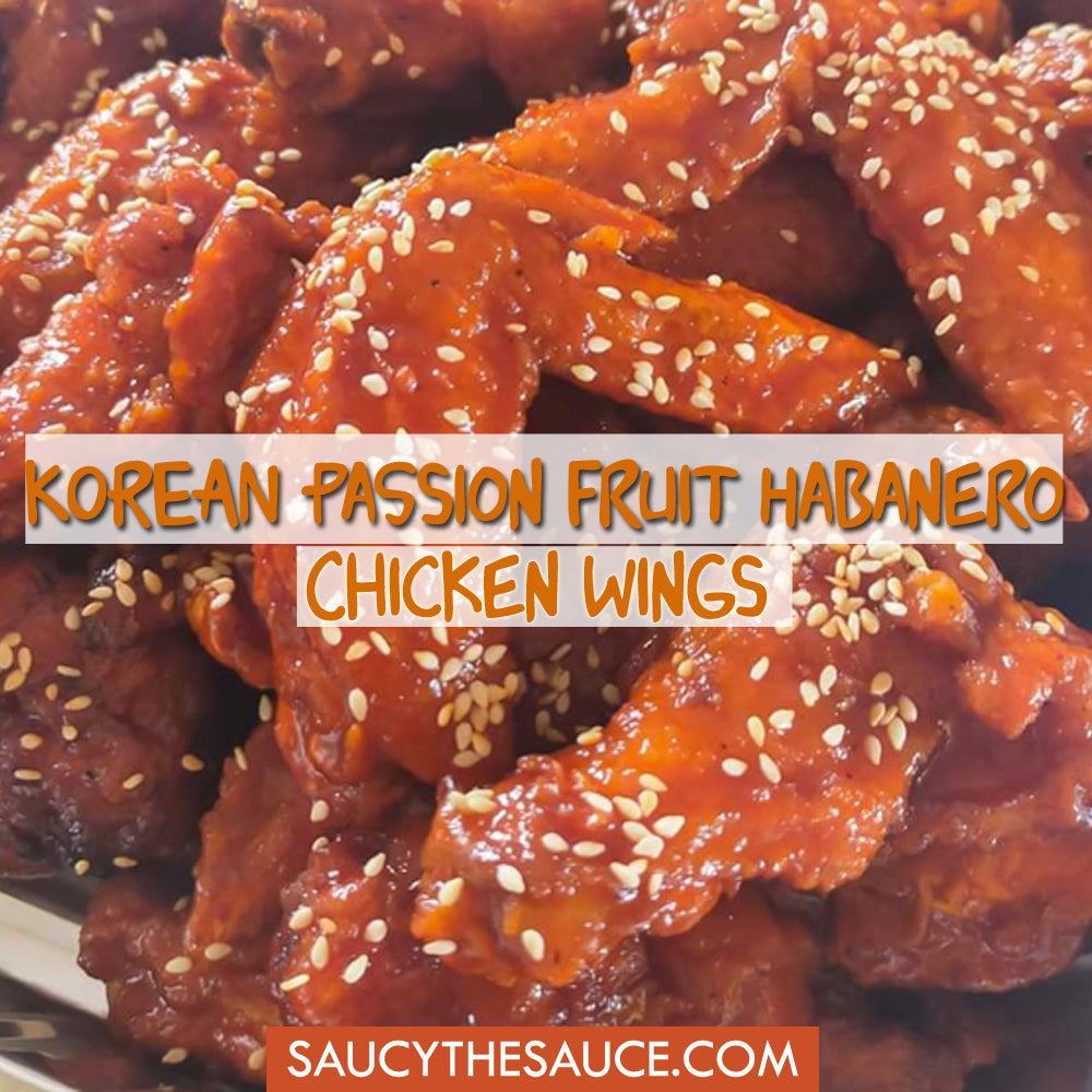 Korean Passion Fruit Habanero Chicken Wings