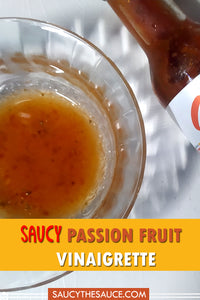 Saucy Passion Fruit Vinaigrette
